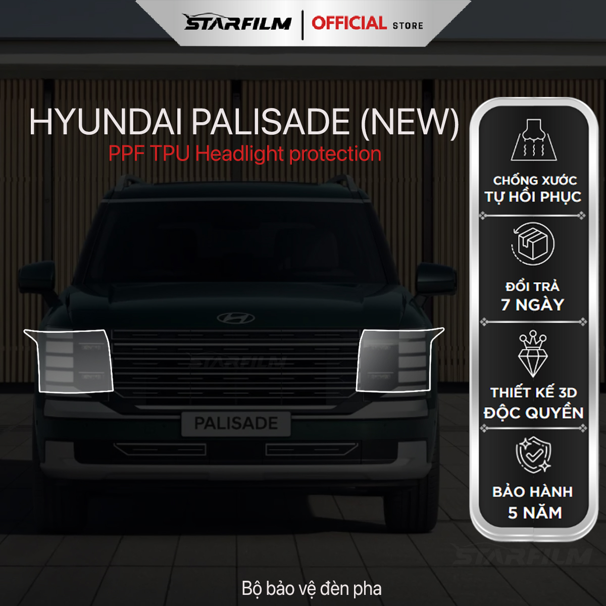 HYUNDAI PALISADE (ALL NEW)  bộ PPF TPU bảo vệ đèn pha STARFILM